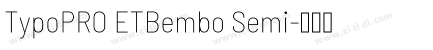 TypoPRO ETBembo Semi字体转换